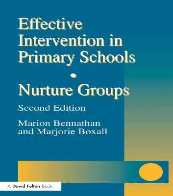 Book cover for Effective Intervention in Primary Schools: Nurture Groups