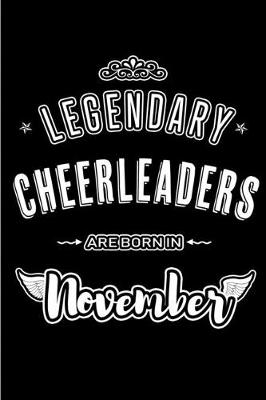 Book cover for Legendary Cheerleaders are born in November