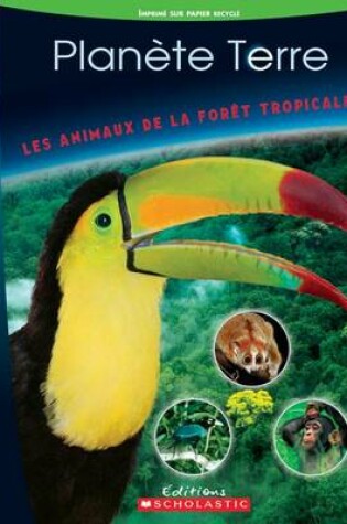 Cover of Les Animaux de la For?t Tropicale