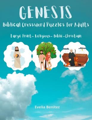 Book cover for GENESIS. Biblical Crossword Puzzles for Adults. Large Print - Religious - Bible - Christian