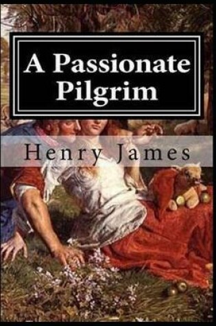 Cover of A Passionate Pilgrim Henry James