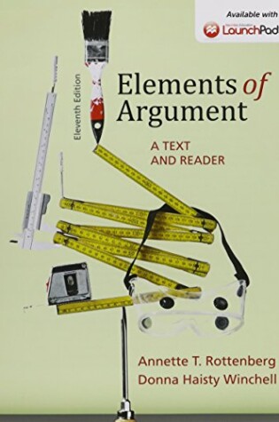 Cover of Elements of Argument 11E & Launchpad Solo for Elements of Argument 11E and Structure of Argument 8e (Six Month Access)