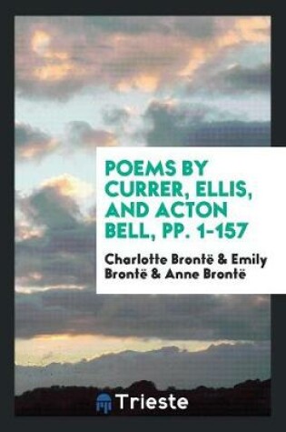 Cover of Poems by Currer, Ellis, and Acton Bell