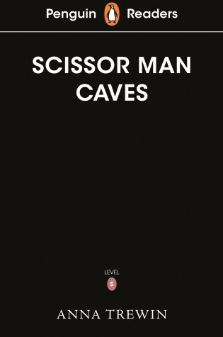 Cover of Penguin Readers Starter Level: The Scissor-Man Caves