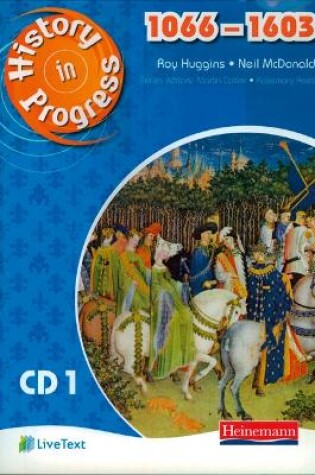 Cover of History in Progress: LiveText Whiteboard CD-ROM 1 (1066-1603)