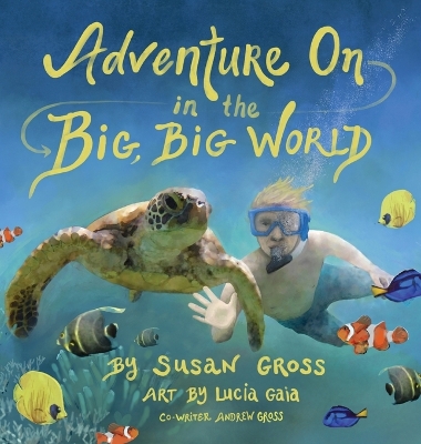 Book cover for Adventure on in the Big, Big World