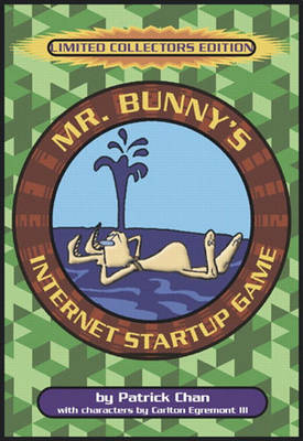 Book cover for Mr. Bunny's Internet Startup Game