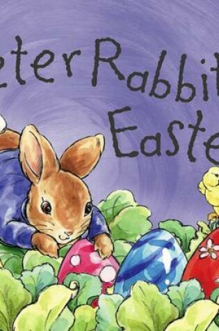 Cover of Peter Rabbit Seedlings: Peter Rabbit's Easter