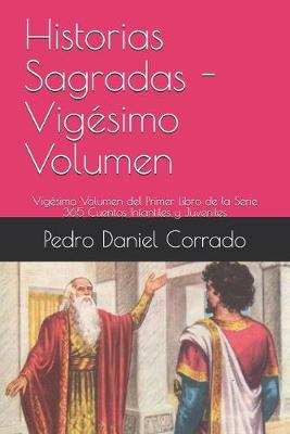 Cover of Historias Sagradas - Vigesimo Volumen