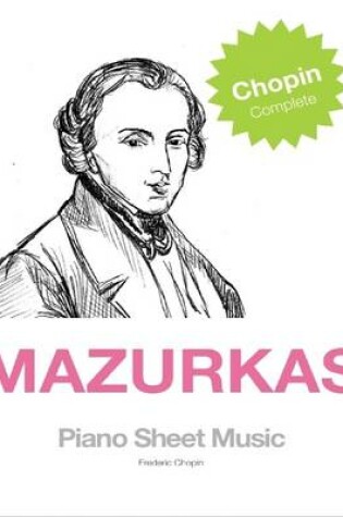 Cover of Chopin Complete Mazurkas - Piano Sheet Music