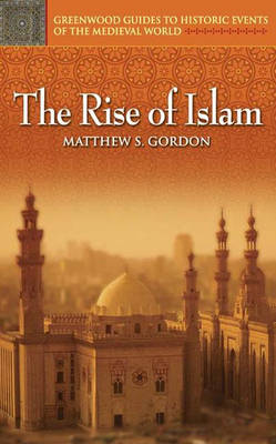 Book cover for The Rise of Islam