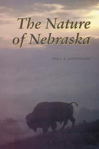 Cover of The Nature of Nebraska