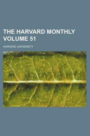 Cover of The Harvard Monthly Volume 51