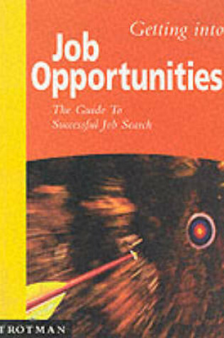 Cover of Getting into Job Opportunities