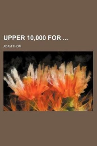 Cover of Upper 10,000 for