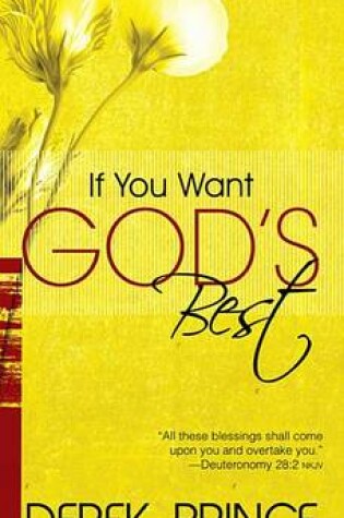 Cover of If You Want Gods Best