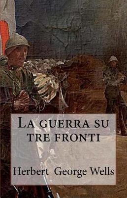 Book cover for La Guerra Su Tre Fronti