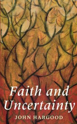 Book cover for Faith and Uncertainty