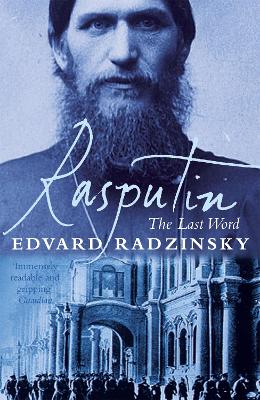 Book cover for Rasputin: The Last Word