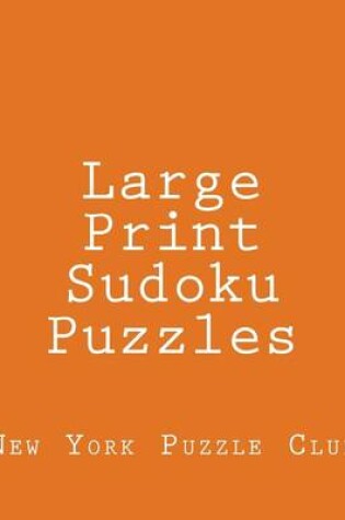 Cover of Large Print Sudoku Puzzles