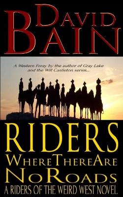 Book cover for Riders Where There Are No Roads
