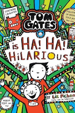 Cover of Tom Gates Ha! Ha! Hilarious HB