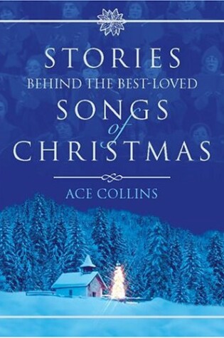 Cover of Stories Behind the Best-Loved Songs of Christmas