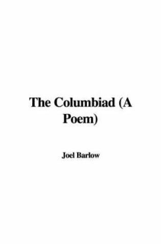 Cover of The Columbiad (a Poem)