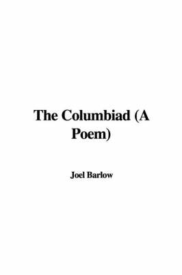 Book cover for The Columbiad (a Poem)