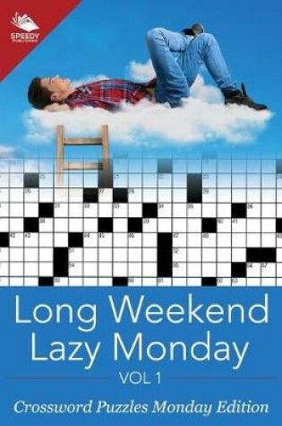 Cover of Long Weekend Lazy Monday Vol 1