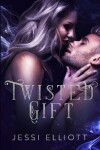 Book cover for Twisted Gift
