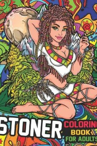 Cover of Stoner Coloring Book for Adults