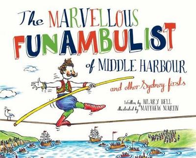 Book cover for The Marvellous Funambulist of Middle Harbour and Other Sydney Firsts