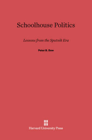 Cover of Schoolhouse Politics