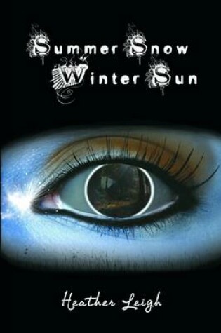 Cover of Summer Snow, Winter Sun