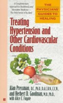 Cover of The Physicians' Guides to Healing (#3): Treating Hypertension