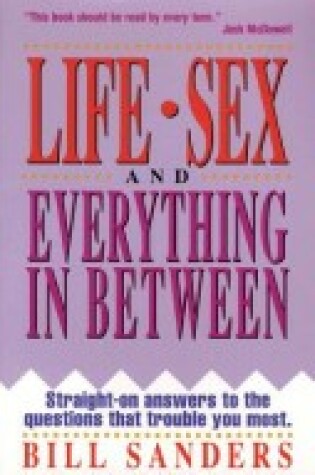 Cover of Life, Sex, and Everything in between