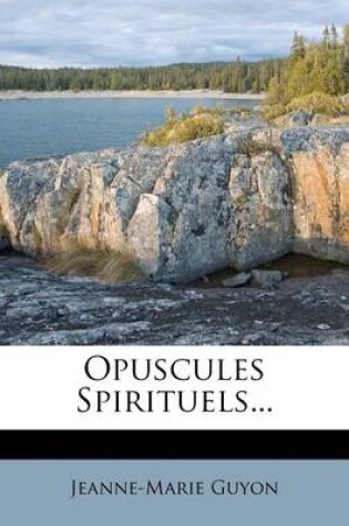 Cover of Opuscules Spirituels...