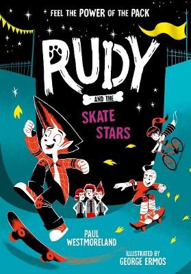 Book cover for Rudy and the Skate Stars: a Times Children's Book of the Week