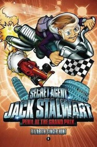 Cover of Secret Agent Jack Stalwart: Book 8: Peril at the Grand Prix: Italy