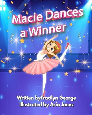 Book cover for Macie Dances a Winner