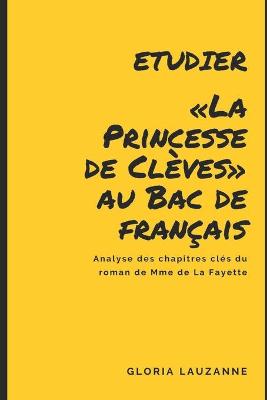 Book cover for Etudier La Princesse de Clèves au Bac de français