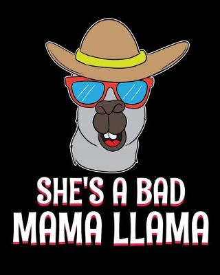 Book cover for She's a Bad Mama Llama