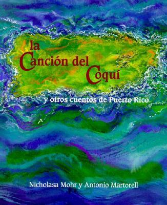 Book cover for La Canci on Del Coqu I Y Otros Cuentos De Puerto Rico