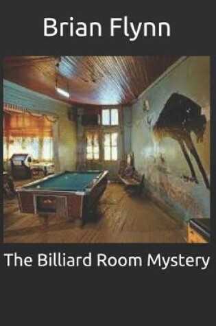 Cover of The Billiard Room Mystery