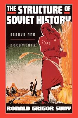 Book cover for The Structure of Soviet History