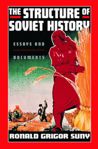 The Structure of Soviet History