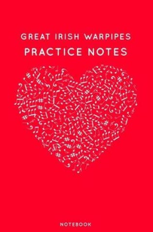 Cover of Great Irish warpipes Practice Notes