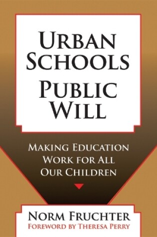 Cover of Urban Schools, Public Will