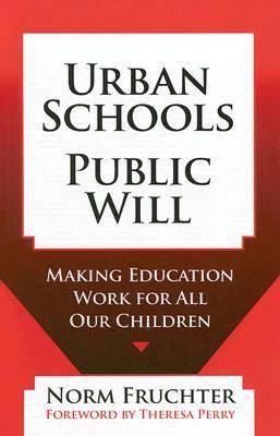 Book cover for Urban Schools, Public Will